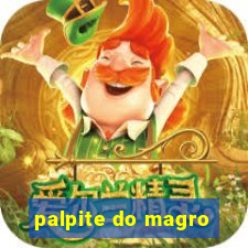 palpite do magro